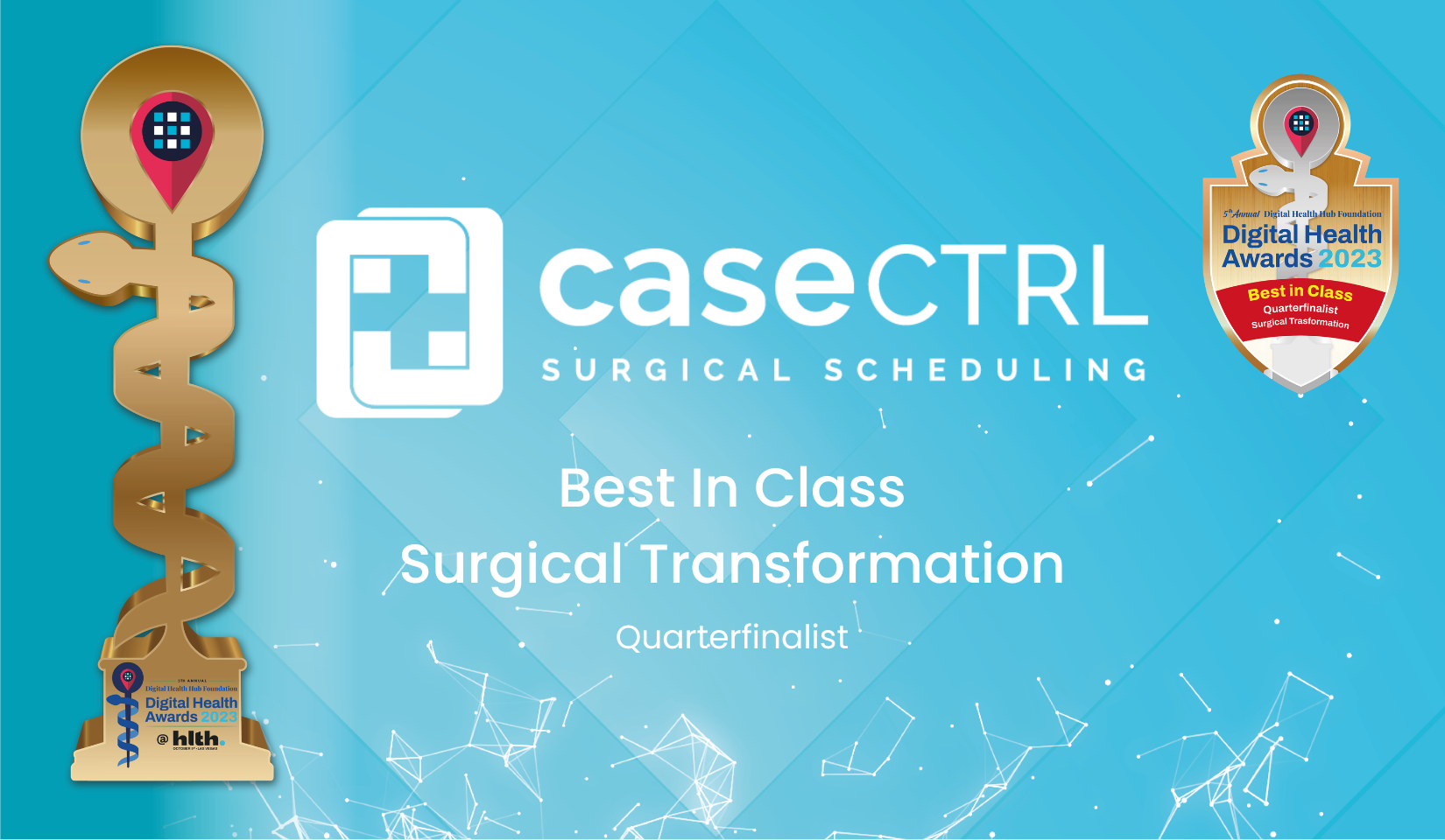 CaseCTRL 2023 Digital Health Awards Quarterfinalist Best In Class Surgical Transformation